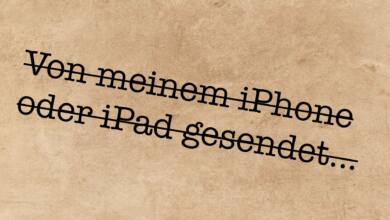 Adé "Vom iPhone oder iPad gesendet"!